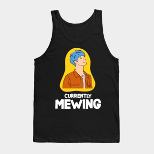 CURRENTLY MEWING Tank Top